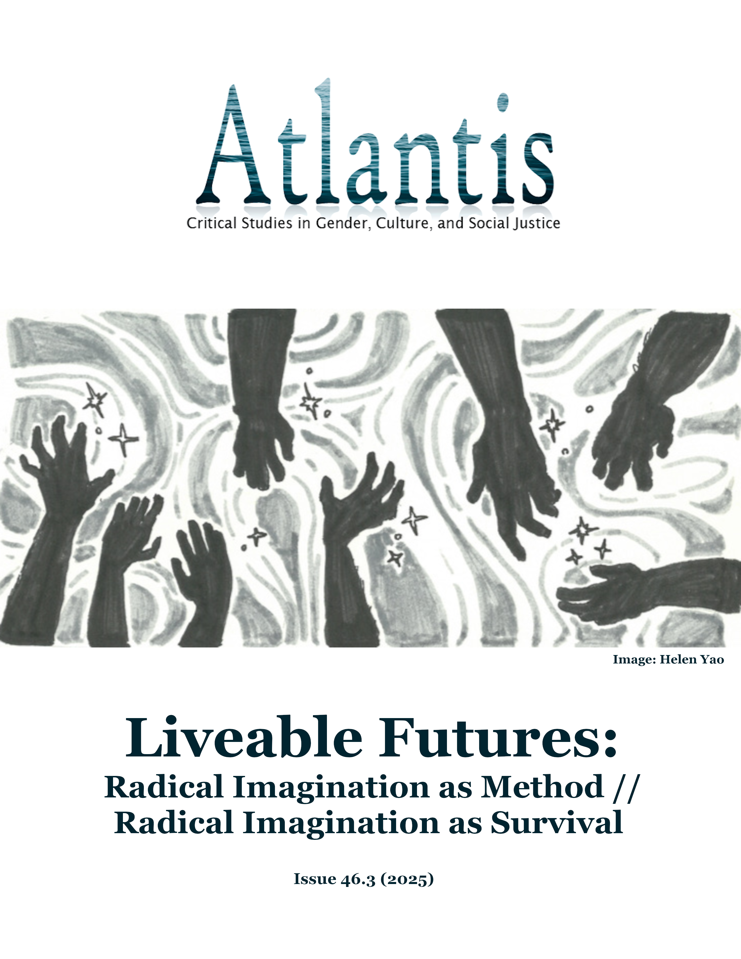 					View Vol. 46 No. 3 (2025): Liveable Futures: Radical Imagination as Method // Radical Imagination as Survival 
				